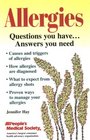 Allergies: Questions You Have...Answers You Need