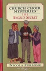 church choir mysteries- The Angel's secret