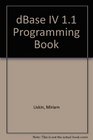 Liskin's dBASE IV 11 Programming Book