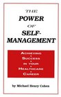 The Power of SelfManagement Achieving Success in Your Healthcare Career