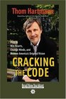 Cracking the Code  How to Win Hearts Change Minds and Restore America's Original Vision