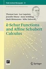 kSchur Functions and Affine Schubert Calculus