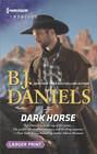 Dark Horse (Whitehorse, Montana: The McGraw Kidnapping, Bk 1) (Harlequin Intrigue, No 1725) (Larger Print)