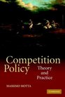 Competition Policy  Theory and Practice