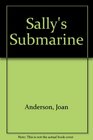 Sally's Submarine
