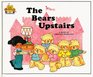 The Bears Upstairs (Magic Castle Readers Creative Arts)