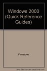 Microsoft Windows 2000 Quick Reference Guide