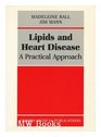 Lipids and Heart Disease A Practical Approach