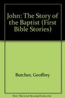 John The Story of the Baptist