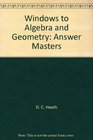 Windows to Algebra and Geometry Answer Masters