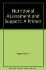 Nutritional Assessment and Support A Primer