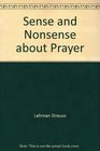 Sense and Nonsense about Prayer