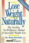 Lose Weight Naturally Prevention Magazine's NoDiet NoWillpower Method