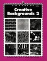 Creative Backgrounds 2