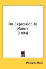 On Expression In Nature