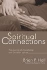 Spiritual Connections The Journey of Discipleship and Christian Values