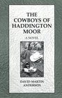 The Cowboys of Haddington Moor