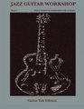 Jazz Guitar Workshop Book I  Daily Warm Up Exercises for Guitar  Tab Edition