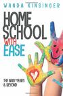 Homeschool with Ease: The Baby Years & Beyond