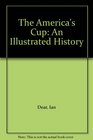 The America's Cup An Illustrated History