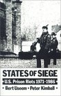 States of Siege US Prison Riots 19711986