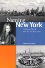 Naming New York Manhattan Places and How They Got Their Names
