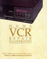 Home VCR Repair Illustrated