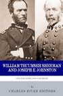 Civil War Enemies, Post-War Friends: William Tecumseh Sherman and Joseph E. Johnston