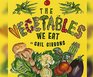 The Vegetables We Eat