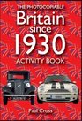 Britain Since 1930 The Photocopiable Activity Book
