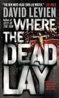 Where the Dead Lay (Frank Behr, Bk 2)