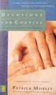 Devotions for Couples For Busy Couples Who Want More Intimacy in Their Relationships