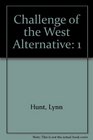 Challenge of the West Alternative