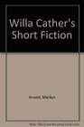 Willa Cather's Short Fiction