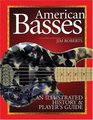 American Basses An Illustrated History and Player's Guide