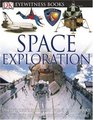 Space Exploration (DK Eyewitness Books)