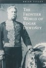 Frontier World of Edgar Dewdney