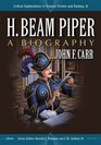 H Beam Piper A Biography