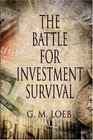 The Battle For Investment Survival How To Make Profits