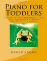 Piano for Toddlers A step by step introduction to piano and keyboard for little children
