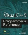 The Visual C 5 Programmer's Reference The Ultimate Resource for Visual C Professionals