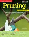 Home Gardener's Pruning Specialist Guide Caring for Shrubs Trees Climbers Hedges Conifers Roses and Fruit Trees  AZ of Plants  How to Prune Them Creating Arches and More