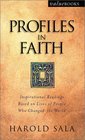 Profiles in Faith Inspirational Readings Based on Lives of People Who Changed the World