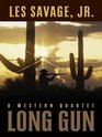 Long Gun A Western Quartet