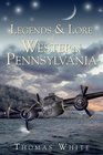 Legends  Lore of Western Pennsylvania