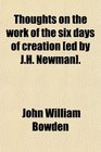 Thoughts on the work of the six days of creation