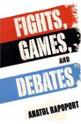 Fights Games and Debates