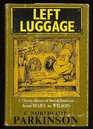 Left Luggage From Marx to Wilson