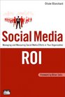 Social Media ROI Managing and Measuring Social Media Efforts in Your Organization