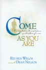 Come As You Are An Invitation to Meet Jesus Just Where You Are